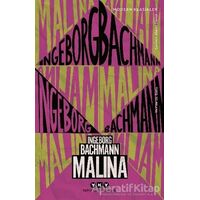 Malina - Ingeborg Bachmann - Yapı Kredi Yayınları