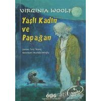 Yaşlı Kadın ve Papağan - Virginia Woolf - Yapı Kredi Yayınları