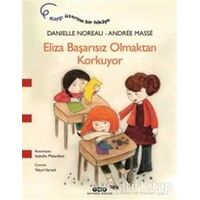 Eliza Başarısız Olmaktan Korkuyor - Danielle Noreau - Yapı Kredi Yayınları