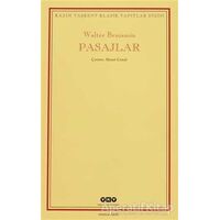 Pasajlar - Walter Benjamin - Yapı Kredi Yayınları