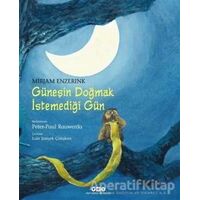 Güneşin Doğmak İstemediği Gün - Mirjam Enzerink - Yapı Kredi Yayınları