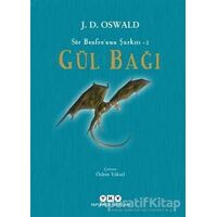 Gül Bağı - Sör Benfro’nun Şarkısı 2 - J. D. Oswald - Yapı Kredi Yayınları