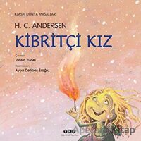 Kibritçi Kız - Hans Christian Andersen - Yapı Kredi Yayınları