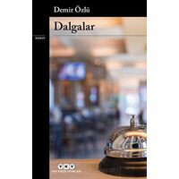 Dalgalar - Demir Özlü - Yapı Kredi Yayınları