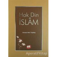 Hak Din İslam - Osman Nuri Topbaş - Genç Kitaplığı - Erkam