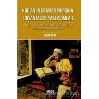 Kuranın Gramer Yapısına Oryantalist Yaklaşımlar - Yaşar Acat - Gece Kitaplığı