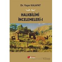 Halkbilimi İncelemeleri-ı - Yaşar Kalafat - Berikan Yayınevi