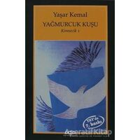 Yağmurcuk Kuşu - Yaşar Kemal - Yapı Kredi Yayınları