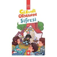 Gizemli Ormanın Şifresi - Yaşar Koca - Türkiye Diyanet Vakfı Yayınları