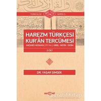 Harezm Türkçesi Kuran Tercümesi 2. Cilt - Yaşar Şimşek - Akçağ Yayınları