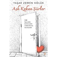 Aşk Kokan Şiirler - Yaşar Zerrin Kölük - Cinius Yayınları