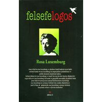 Felsefelogos Sayı: 52 Rosa Luxemburg Umuttepe Yayınları