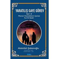 Yaratılıs¸ Gaye Go¨rev Seri· -3 - Abdullah Şabanoğlu - Mat Kitap