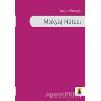 Makyaj Hatası - Yavuz Altınışık - Ebabil Yayınları