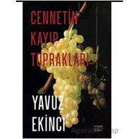 Cennetin Kayıp Toprakları - Yavuz Ekinci - Everest Yayınları