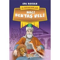 Hacı Bektaş Veli - İz Bırakanlar - Eda Bayrak - Yediveren Çocuk