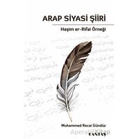 Arap Siyasi Şiiri - Muhammed Recai Gündüz - Cantaş Yayınları