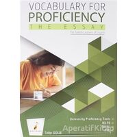 Vocabulary for Proficiency The Essay - Talip Gülle - Pelikan Tıp Teknik Yayıncılık