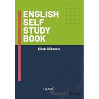 English Self Study Book - Dilek Gökmen - Liman Yayınevi