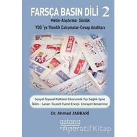 Farsça Basın Dili 2 - Ahmad Jabbari - Astana Yayınları