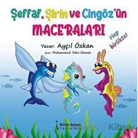 Şeffaf, Şirin Ve Cizgözün Maceraları - Ayçıl Özkan - İkinci Adam Yayınları