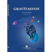 Gravitasyon - M. Yavuz Dedegil - Yeditepe Üniversitesi Yayınevi