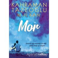 Mor - Kahraman Tazeoğlu - Yediveren Yayınları