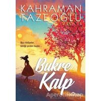 Bukre Kalp - Kahraman Tazeoğlu - Yediveren Yayınları