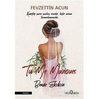 To Me Manques - Bende Eksiksin - Fevzettin Acun - Yediveren Yayınları