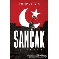 Sancak - İstiklal - Mehmet Işık - Yediveren Yayınları