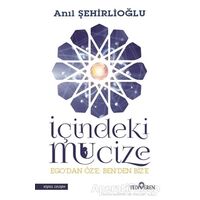 İçindeki Mucize - Anıl Şehirlioğlu - Yediveren Yayınları