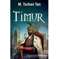 Timur - M. Turhan Tan - Yediveren Yayınları