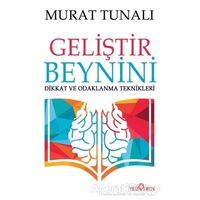 Geliştir Beynini - Murat Tunalı - Yediveren Yayınları