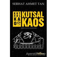 Kutsal Kaos - Serhat Ahmet Tan - Yediveren Yayınları