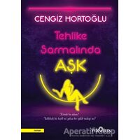 Tehlike Sarmalında Aşk - Cengiz Hortoğlu - Yediveren Yayınları