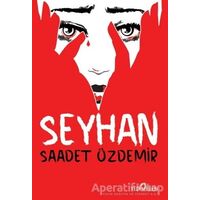 Seyhan - Saadet Özdemir - Yediveren Yayınları