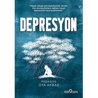 Depresyon - Oya Akbaş - Yediveren Yayınları