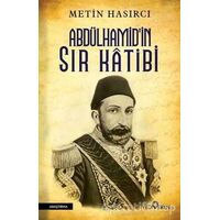 Abdülhamidin Sır Katibi - Metin Hasırcı - Yediveren Yayınları