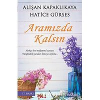 Aramızda Kalsın - Hatice Gürses - Yediveren Yayınları