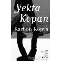 Karbon Kopya - Yekta Kopan - Can Yayınları