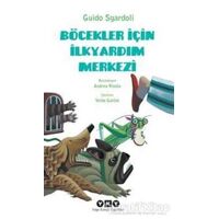 Böcekler İçin İlkyardım Merkezi - Yelda Gürlek - Yapı Kredi Yayınları