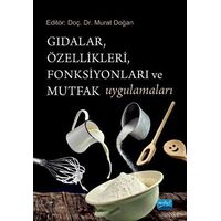 Gıdalar, Özellikleri, Fonksiyonları ve Mutfak Uygulamaları - Kolektif - Nobel Akademik Yayıncılık