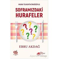 Soframızdaki Hurafeler - Ebru Akdağ - The Kitap