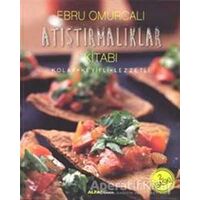 Atıştırmalıklar Kitabı - Ebru Omurcalı - Alfa Yayınları