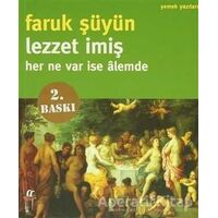 Lezzet İmiş - Faruk Şüyün - Oğlak Yayıncılık