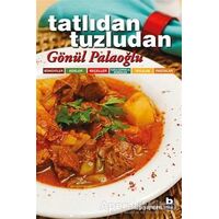 Tatlıdan Tuzludan - Gönül Palaoğlu - Bilgi Yayınevi