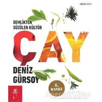 Demlikten Süzülen Kültür: Çay - Deniz Gürsoy - Oğlak Yayıncılık