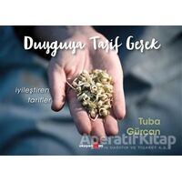 Duyguya Tarif Gerek - Tuba Gürcan - Okuyan Us Yayınları