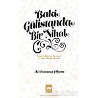 Baki Gülistanda Bir Nihal - Muhammet Olgun - Ötüken Neşriyat