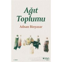 Ağıt Toplumu - Adnan Binyazar - Can Yayınları